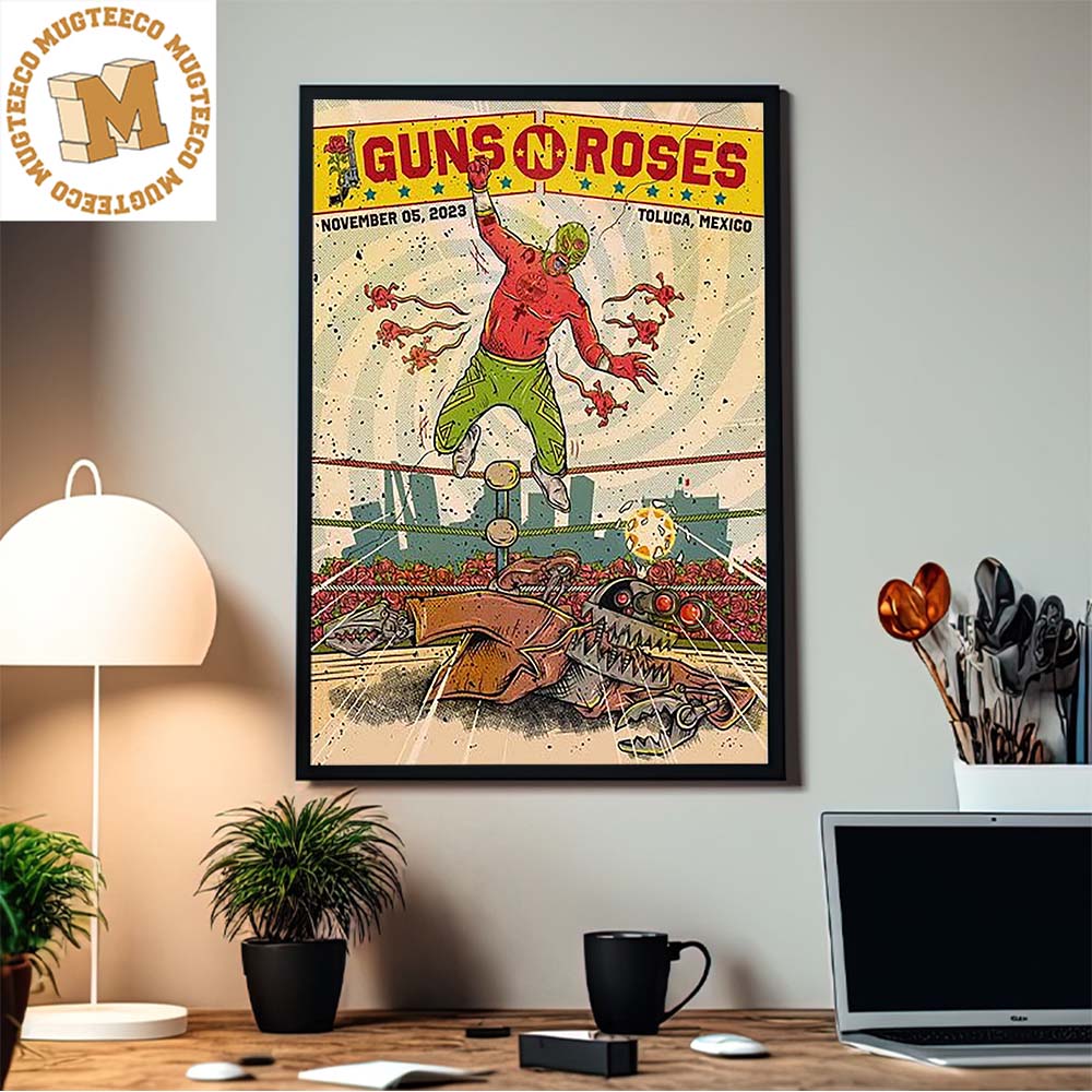 Guns N Roses Toluca Mexico November 05 2023 Hell And Heaven Fest Wrestling Home Decor Poster Canvas Guns N Roses Toluca Mexico November 05 2023 Hell And Heaven Fest Wrestling Home Decor Poster Canvas
