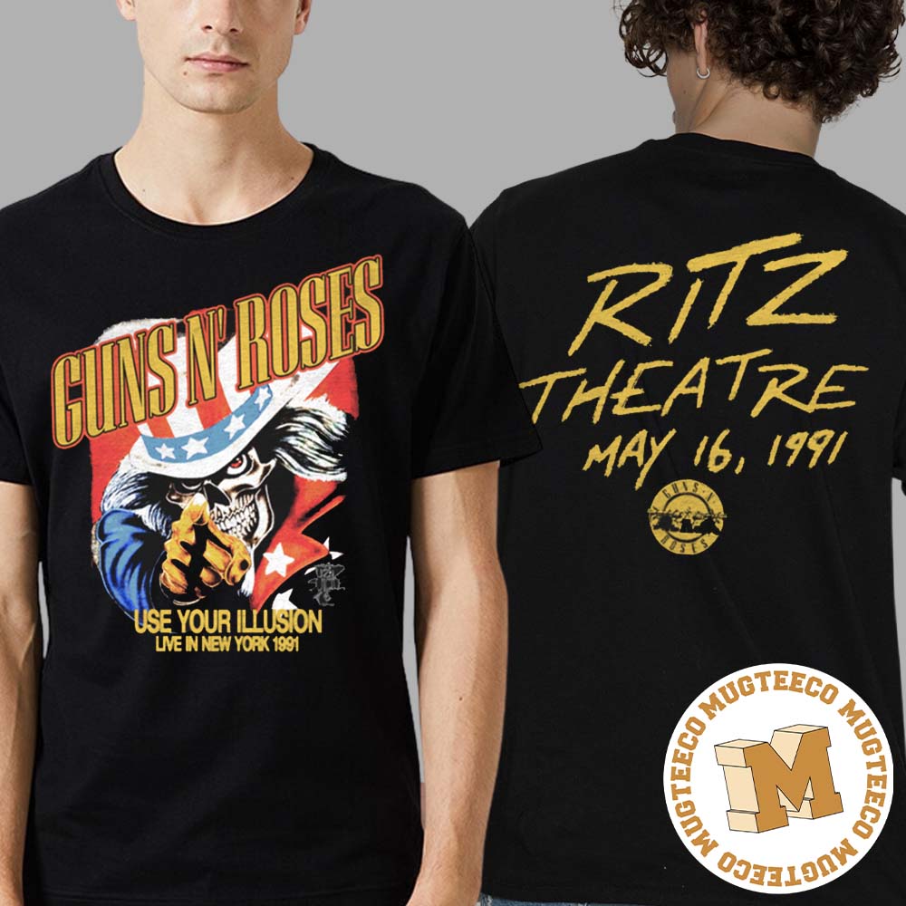 Guns N Roses Use Your Illusion Live In New York 1991 Ritz Theatre Two Sides Print Unisex T-Shirt Guns N Roses Use Your Illusion Live In New York 1991 Ritz Theatre Two Sides Print Unisex T-Shirt