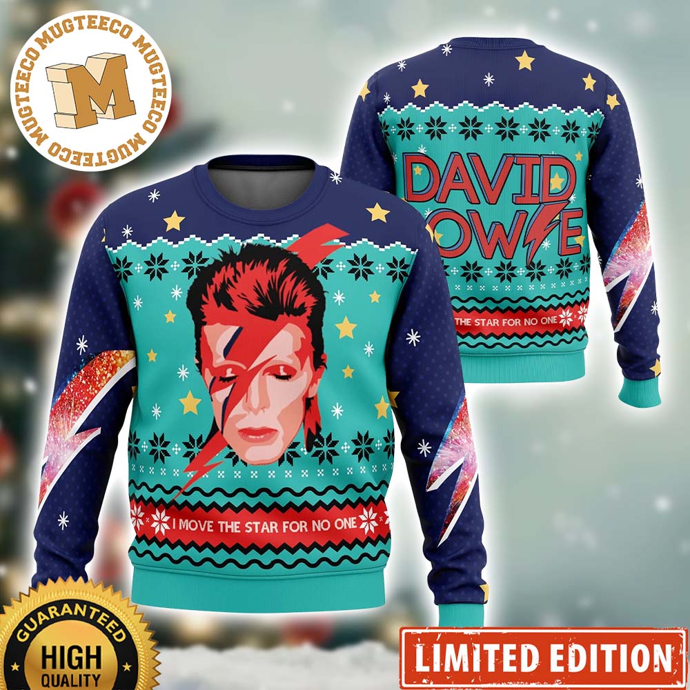 I Move The Star For No One David Bowie Ugly Christmas Sweater I Move The Star For No One David Bowie Ugly Christmas Sweater