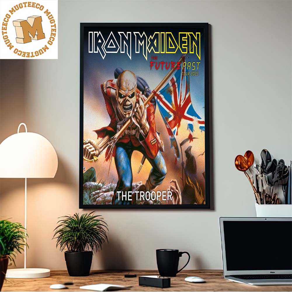 Iron Maiden The Future Past Tour 2023 The Trooper Home Decor Poster Canvas Iron Maiden The Future Past Tour 2023 The Trooper Home Decor Poster Canvas
