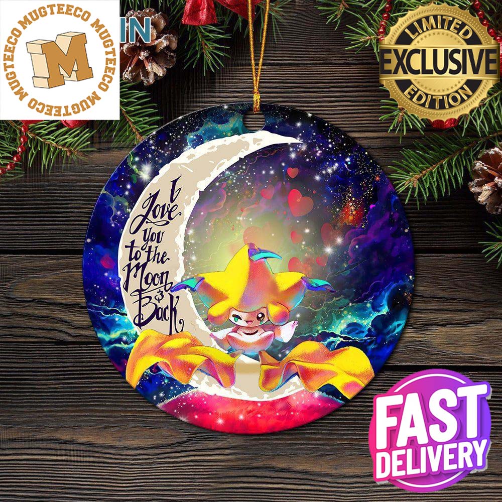 Jirachi Pokemon Love You To The Moon And Back Galaxy Christmas Tree Decorations Ornament Jirachi Pokemon Love You To The Moon And Back Galaxy Christmas Tree Decorations Ornament