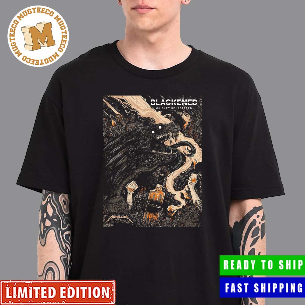 Metallica Blackened Whiskey Remastered The Lastest Poster Unisex T-Shirt Metallica Blackened Whiskey Remastered The Lastest Poster Unisex T-Shirt