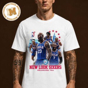 NBA Lebron James New Look Sixers Phiadelphia 76ers Unisex T Shirt
