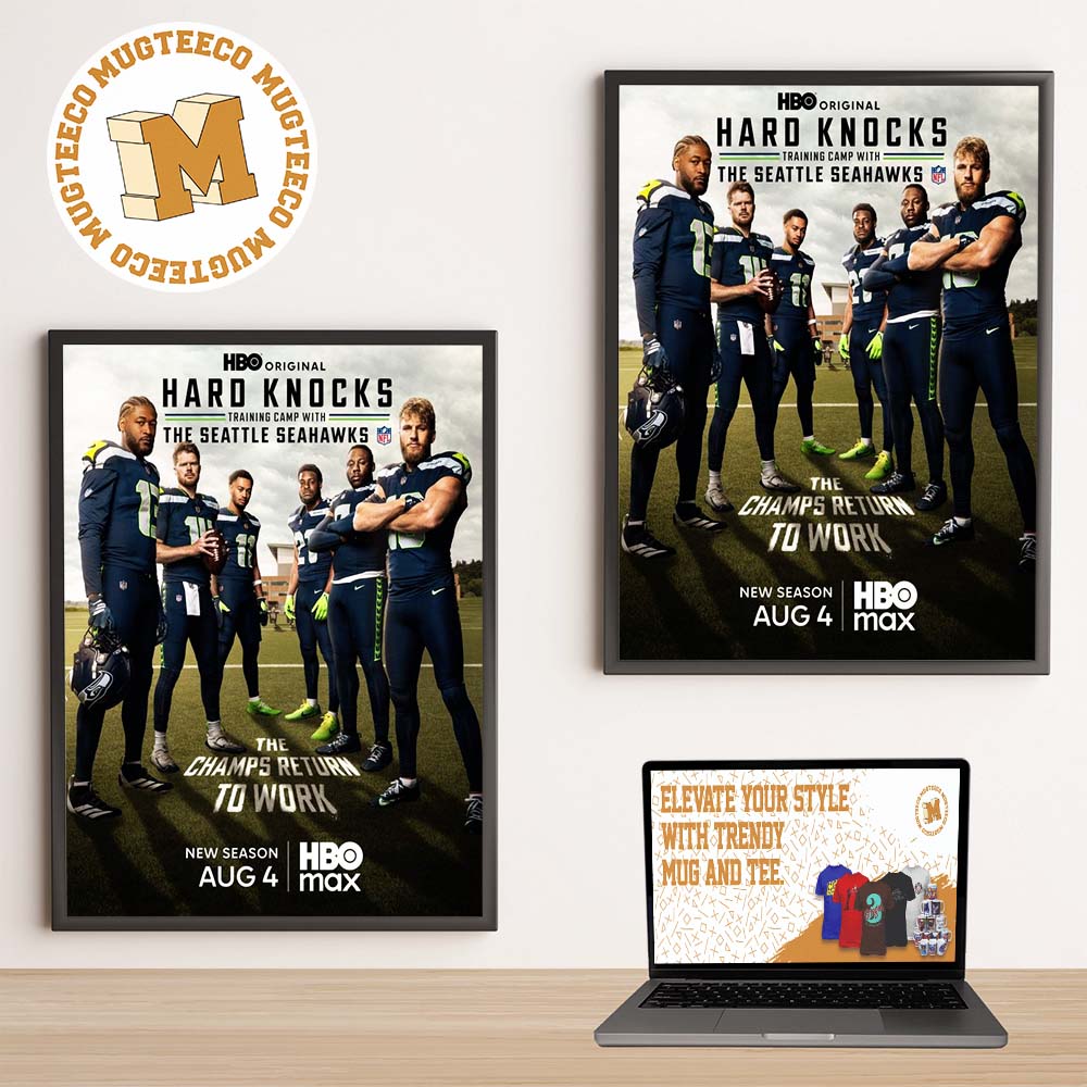 NFL Seattle Seahawks Hard Knocks 2026 The Champs Return To Work Home Decor Poster Canvas NFL Seattle Seahawks Hard Knocks 2026 The Champs Return To Work Home Decor Poster Canvas