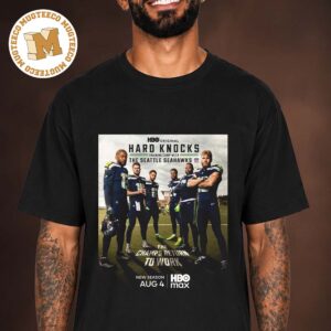 NFL Seattle Seahawks Hard Knocks 2026 The Champs Return To Work Unisex T Shirt