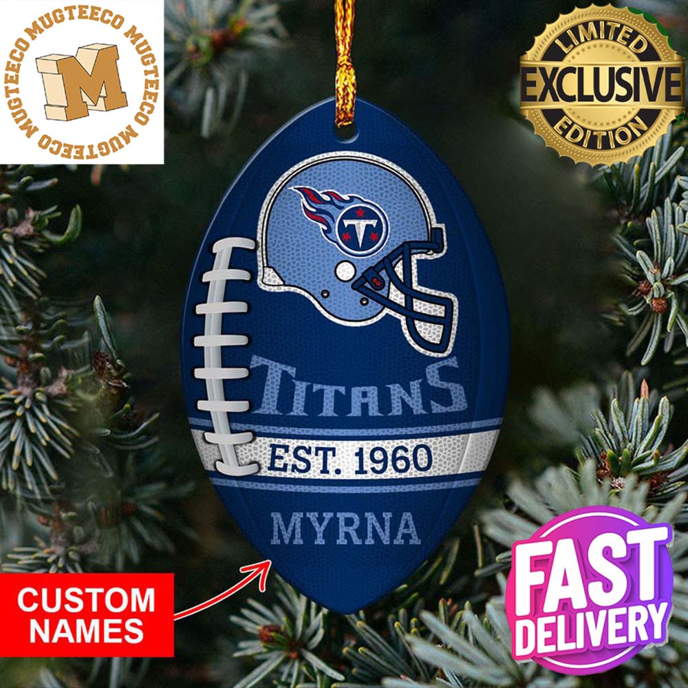 NFL Tennessee Titans Football Xmas Ornament Custom Name For Fans NFL Tennessee Titans Football Xmas Ornament Custom Name For Fans