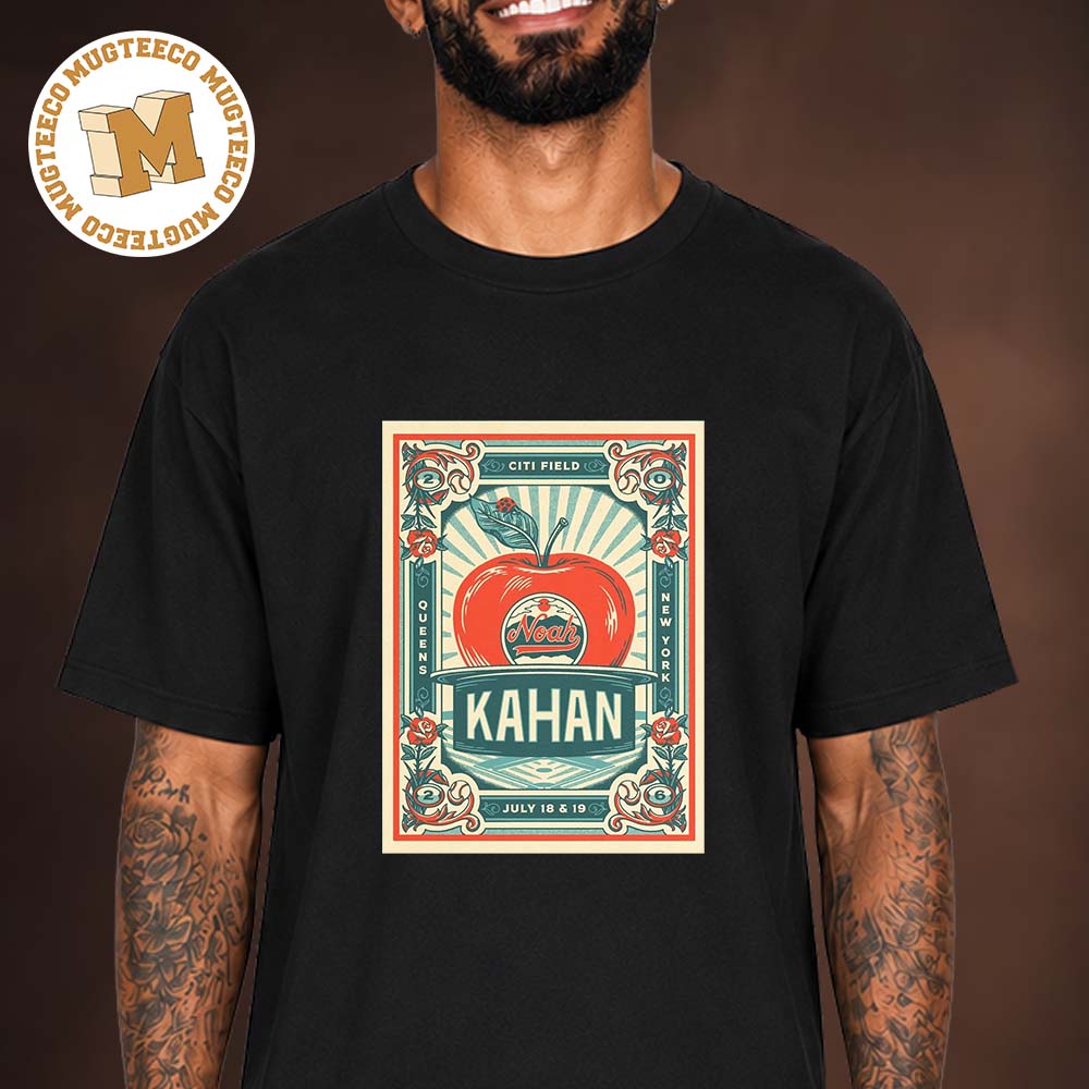 Noah Kahan Queens NYC Event Poster At Citi Field On July 18 And 19 2026 Unisex T Shirt Noah Kahan Queens NYC Event Poster At Citi Field On July 18 And 19 2026 Unisex T Shirt