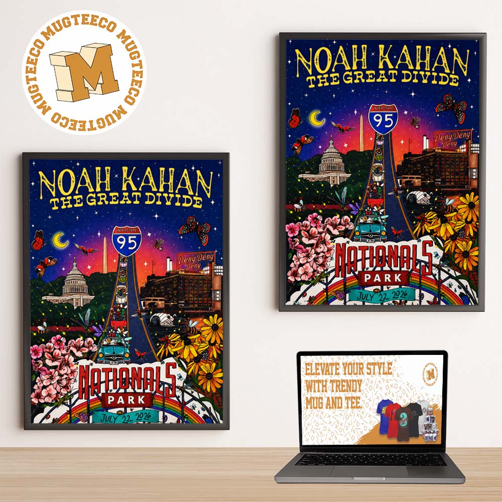 Noah Kahan Washington DC Event Poster Nationals Park On July 22 2026 Home Decor Poster Canvas Noah Kahan Washington DC Event Poster Nationals Park On July 22 2026 Home Decor Poster Canvas