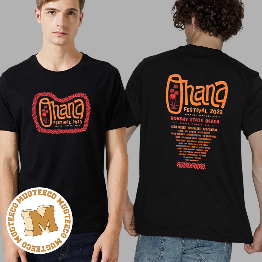 Ohana Festival 2023 Doheny State Beach In honor of Maui Unisex T-Shirt Ohana Festival 2023 Doheny State Beach In honor of Maui Unisex T-Shirt