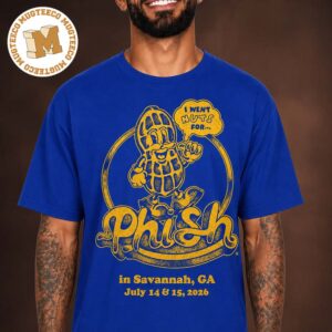 Phish Nuts Savannah Summer Tour 2026 Event Tee At Enmarket Arena July 14 And 15 2026 T Shirt