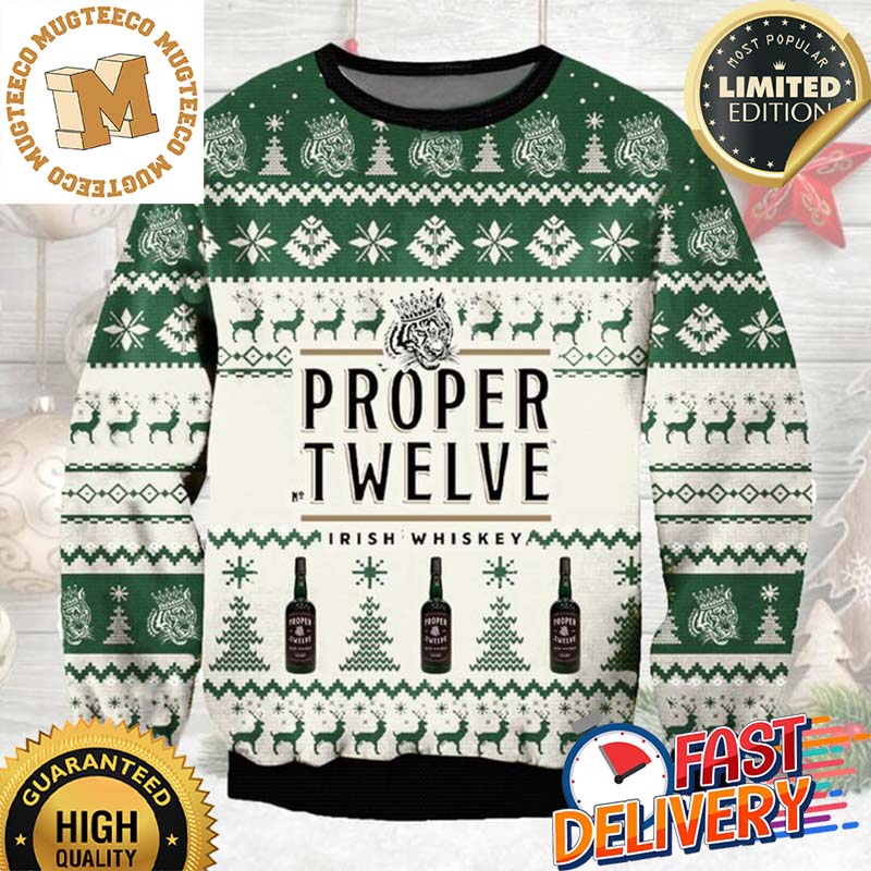 Proper Twelve Irish Whiskey Ugly Sweater For Holiday 2023 Xmas Gifts Proper Twelve Irish Whiskey Ugly Sweater For Holiday 2023 Xmas Gifts