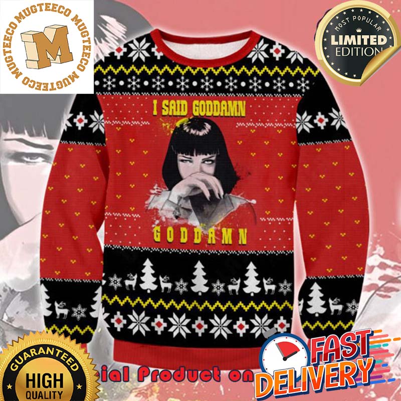 Pulp Fiction I Said Goddamn Ugly Sweater For Holiday 2023 Xmas Gifts Pulp Fiction I Said Goddamn Ugly Sweater For Holiday 2023 Xmas Gifts