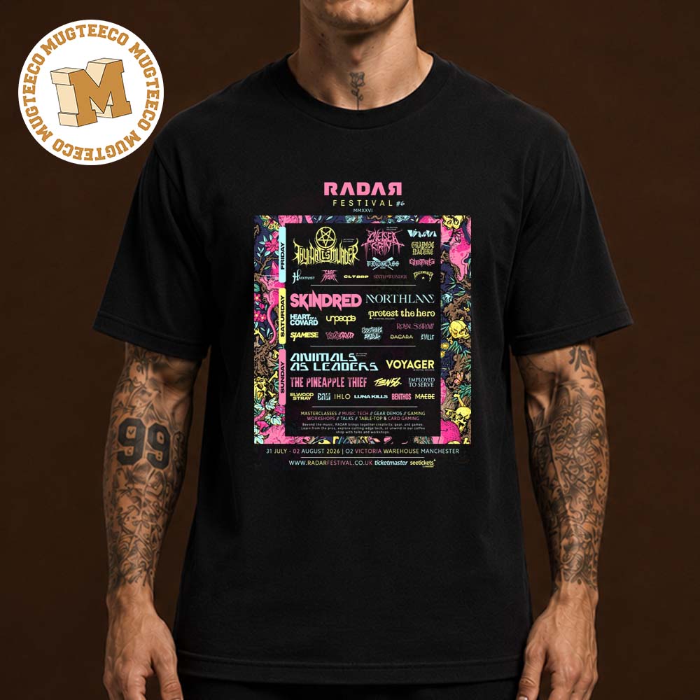 Radar Festival 6 Manchester England 2026 Event Poster At Victoria Warehouse On July 31 And August 2 2026 Unisex T Shirt Radar Festival 6 Manchester England 2026 Event Poster At Victoria Warehouse On July 31 And August 2 2026 Unisex T Shirt