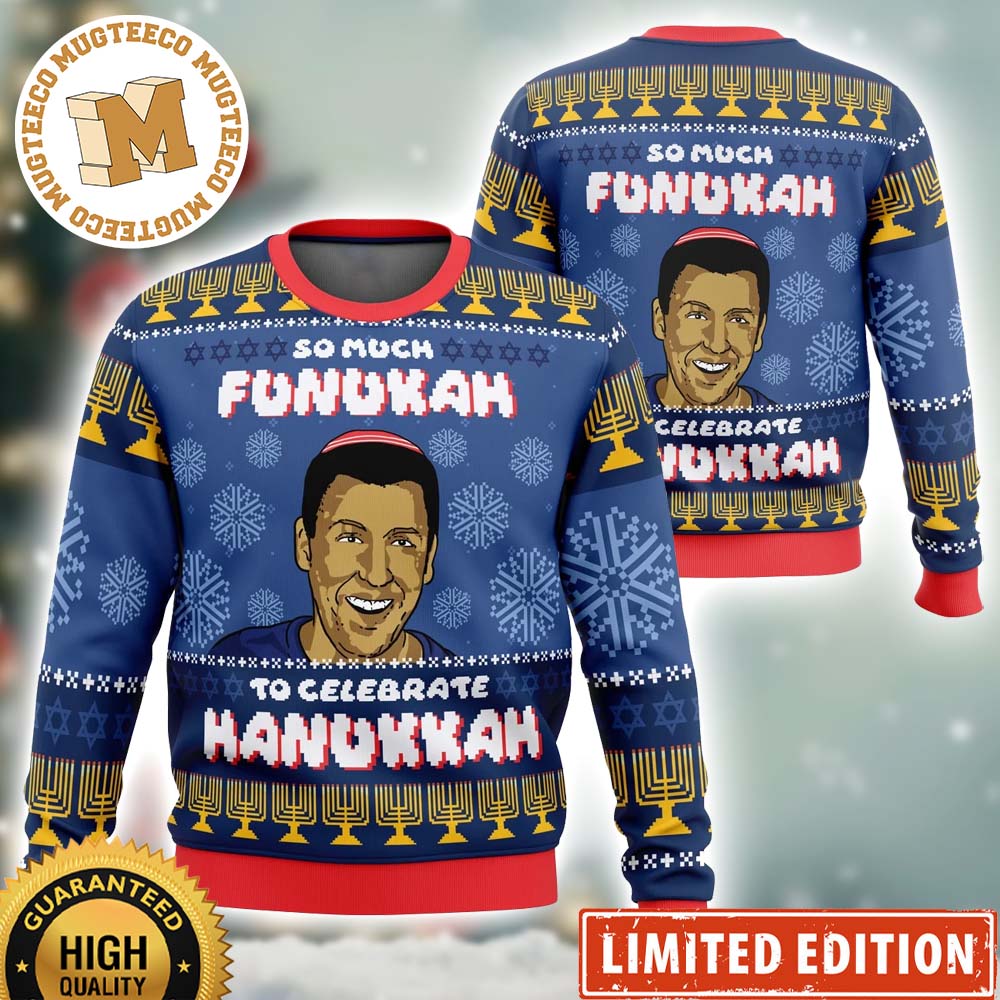 So Much Funukah Adam Sandler Ugly Christmas Sweater So Much Funukah Adam Sandler Ugly Christmas Sweater