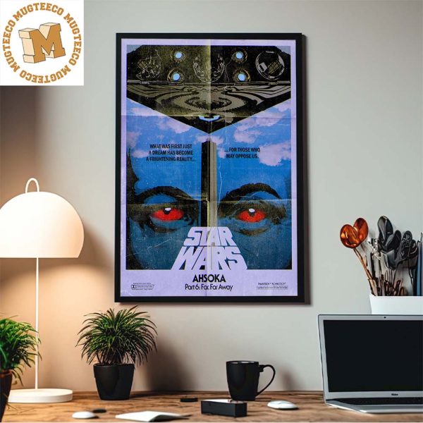 Star Wars Ahsoka Part 6 Far Far Away Home Decor Poster Canvas Star Wars Ahsoka Part 6 Far Far Away Home Decor Poster Canvas