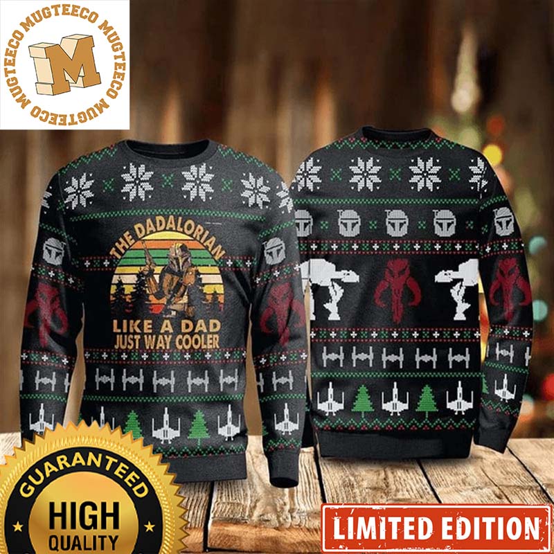 Star Wars The Dadalorian Like A Dad Just Way Cooler Christmas Ugly Sweater Star Wars The Dadalorian Like A Dad Just Way Cooler Christmas Ugly Sweater