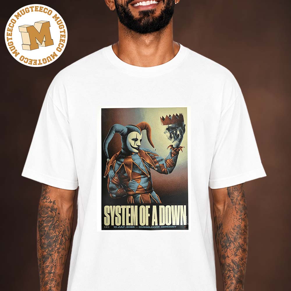 System of a Down Germany 2026 Event Poster At Düsseldorf On July 10 2026 Unisex T Shirt System of a Down Germany 2026 Event Poster At Düsseldorf On July 10 2026 Unisex T Shirt