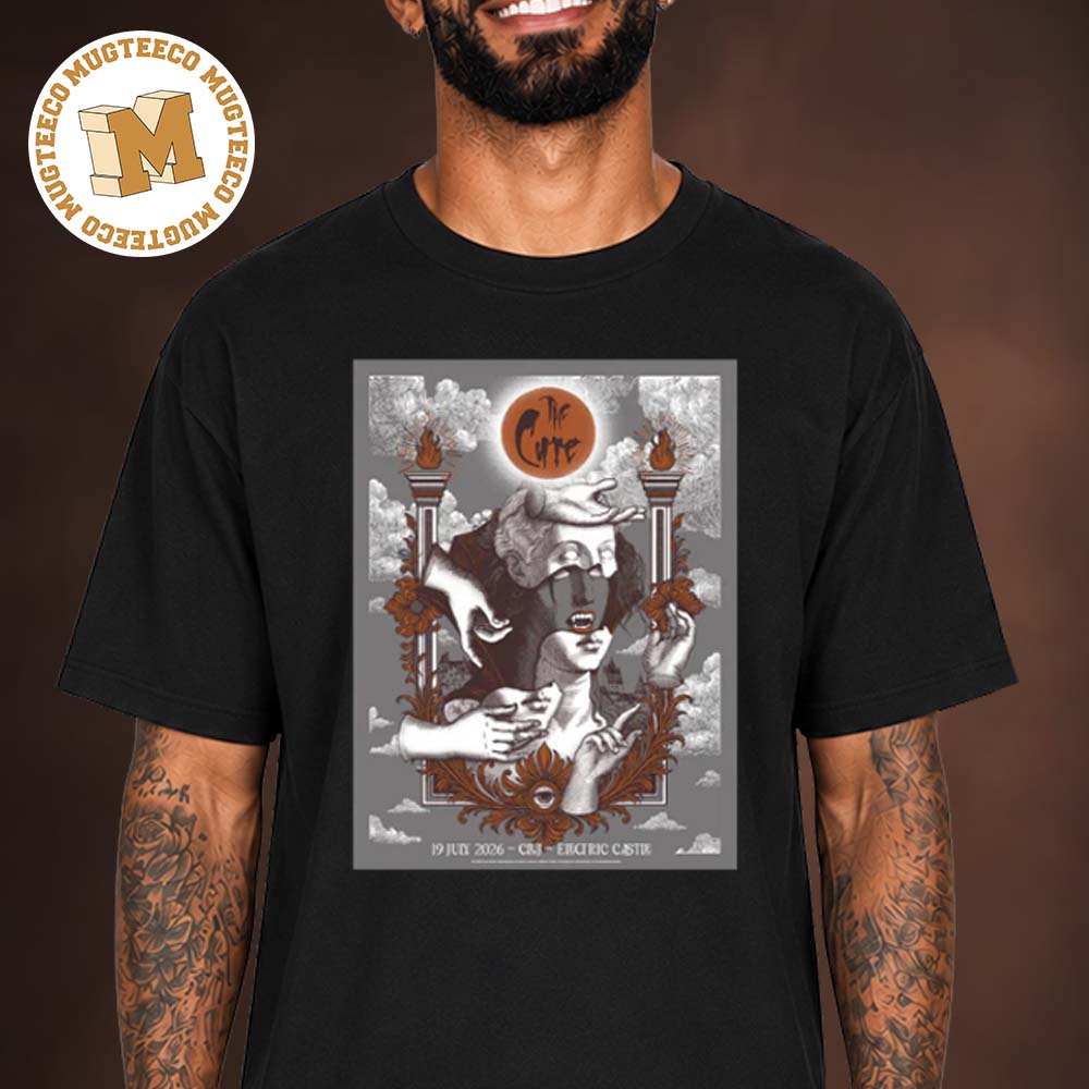 The Cure Cluj Romania 2026 Exclusive Event T-Shirt At Electric Castle On July 19 2026 Unisex T Shirt The Cure Cluj Romania 2026 Exclusive Event T-Shirt At Electric Castle On July 19 2026 Unisex T Shirt