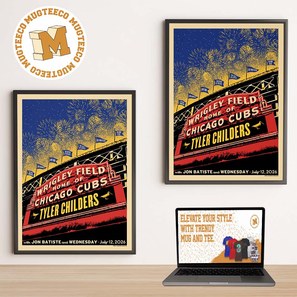 Tyler Childers Chicago Illinois Event Poster At Wrigley Field On July 12 2026 Home Decor Poster Canvas Tyler Childers Chicago Illinois Event Poster At Wrigley Field On July 12 2026 Home Decor Poster Canvas