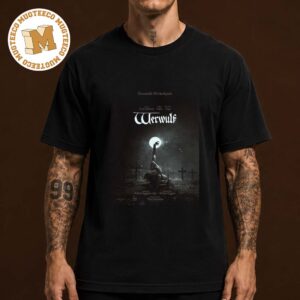 Werwulf 2026 Movie Poster Devoureth All Mankynde In theaters On December 25 2026 Unisex T Shirt