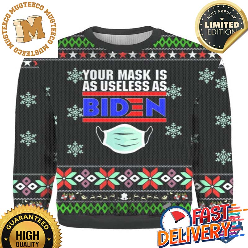 Your Mask Is As Useless As Biden 3D Ugly Christmas Sweater And Hoodie For Holiday 2023 Xmas Gifts Your Mask Is As Useless As Biden 3D Ugly Christmas Sweater And Hoodie For Holiday 2023 Xmas Gifts