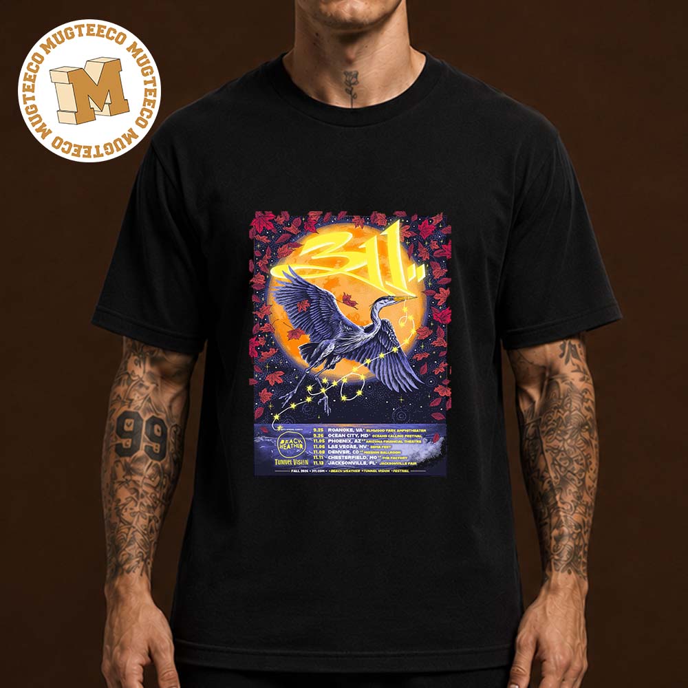 311 Band Beach Weather Tunnel Vision Festival Fall Tour 2026 Unisex T Shirt 311 Band Beach Weather Tunnel Vision Festival Fall Tour 2026 Unisex T Shirt