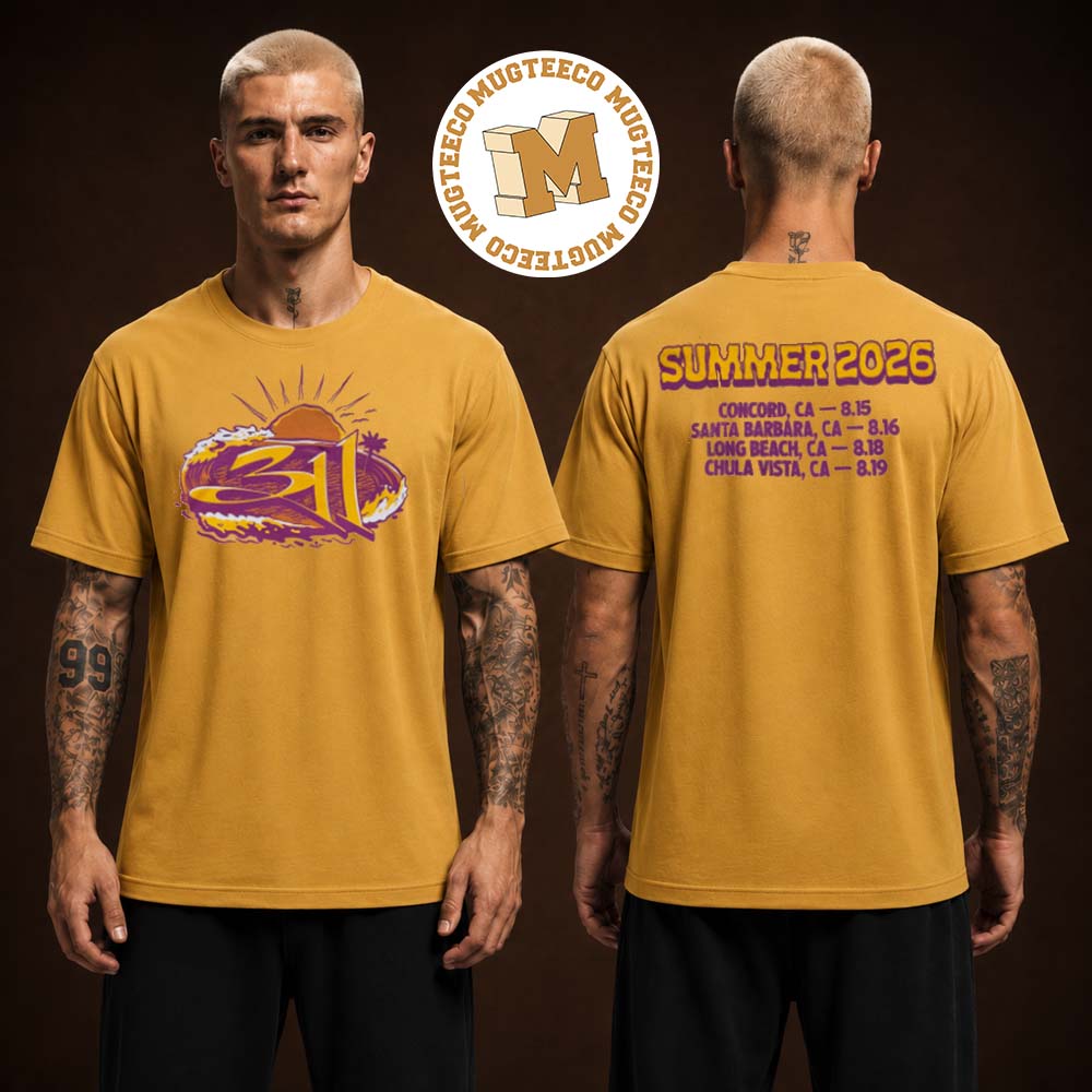 311 Band Concord CA 2026 Event Tee Toyota Pavilion At Concord On August 15 2026 Two Sided Unisex T Shirt 311 Band Concord CA 2026 Event Tee Toyota Pavilion At Concord On August 15 2026 Two Sided Unisex T Shirt