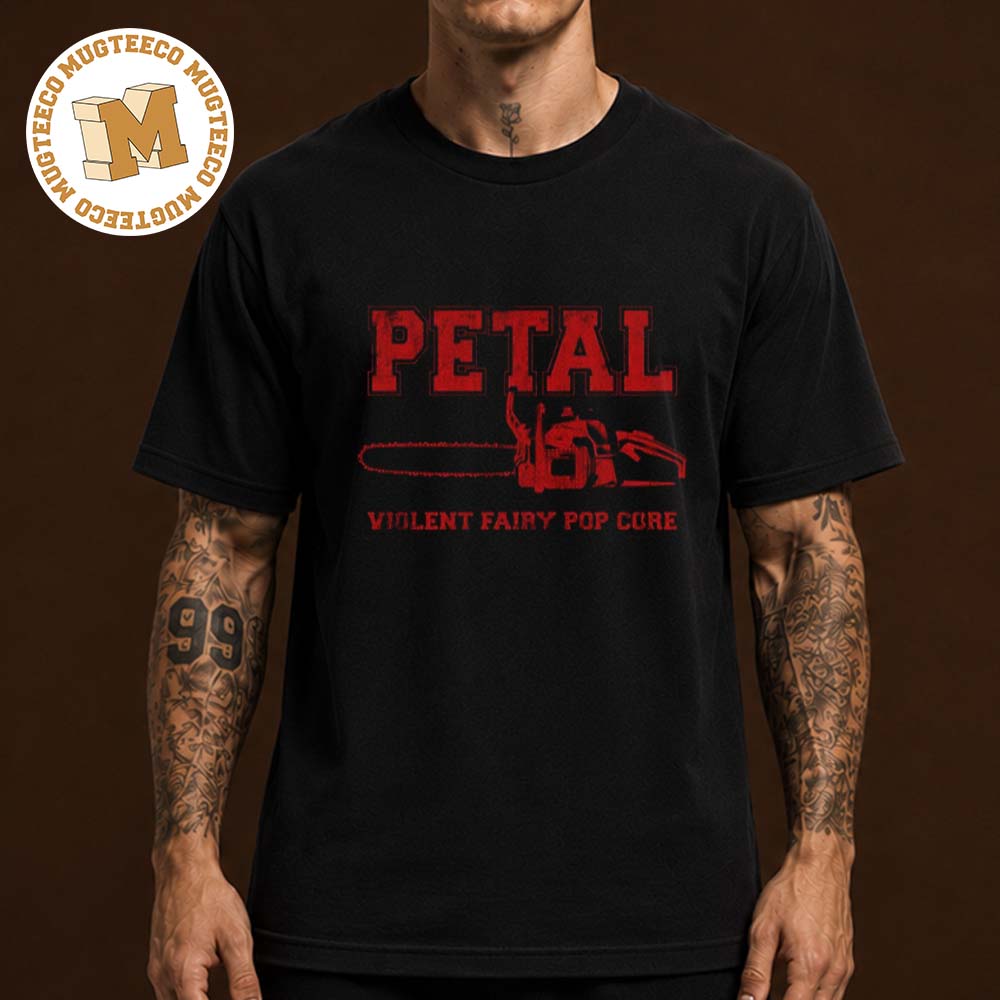 Ariana Grande Petal Chainsaw VIolent Fairy Pop Cure Unisex T Shirt Ariana Grande Petal Chainsaw VIolent Fairy Pop Cure Unisex T Shirt