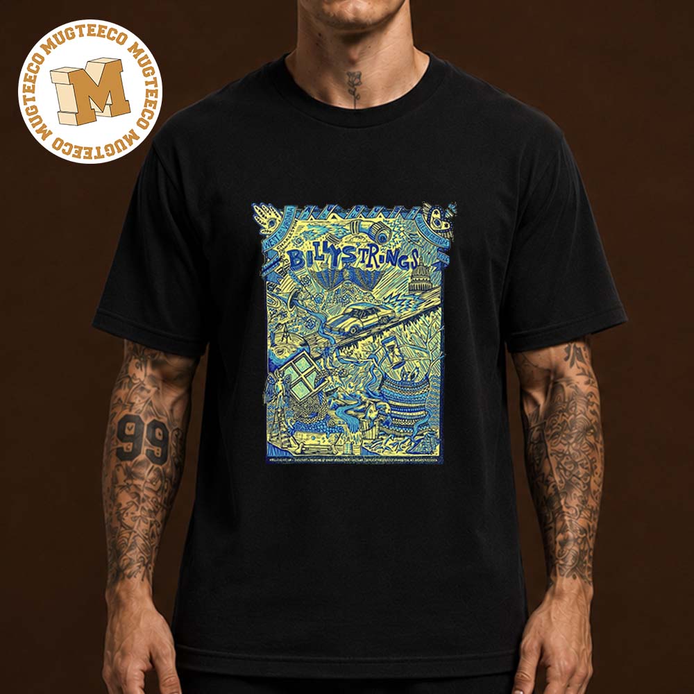 Billy Strings Charleston WV 2026 Event Poster At Charleston Coliseum And Convention Center On August 4 2026 Unisex T Shirt Billy Strings Charleston WV 2026 Event Poster At Charleston Coliseum And Convention Center On August 4 2026 Unisex T Shirt