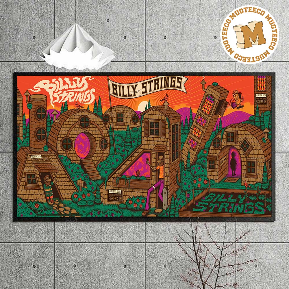 Billy Strings Fishers IN 2026 Event Poster At Fishers Event Center On August 6 7 And 8 2026 Home Decor Poster Canvas Billy Strings Fishers IN 2026 Event Poster At Fishers Event Center On August 6 7 And 8 2026 Home Decor Poster Canvas