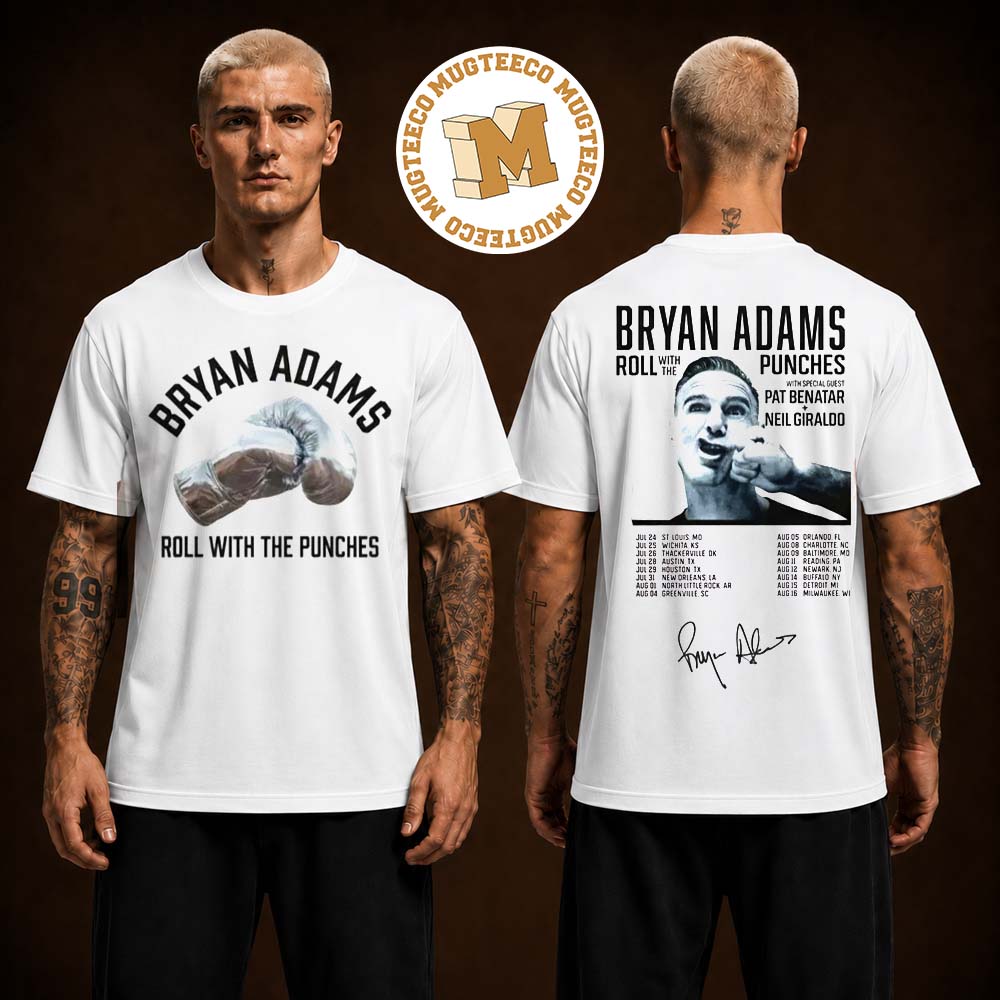 Bryan Adams Roll With The Punches Concert Tour 2026 Two Sided Unisex T Shirt Bryan Adams Roll With The Punches Concert Tour 2026 Two Sided Unisex T Shirt
