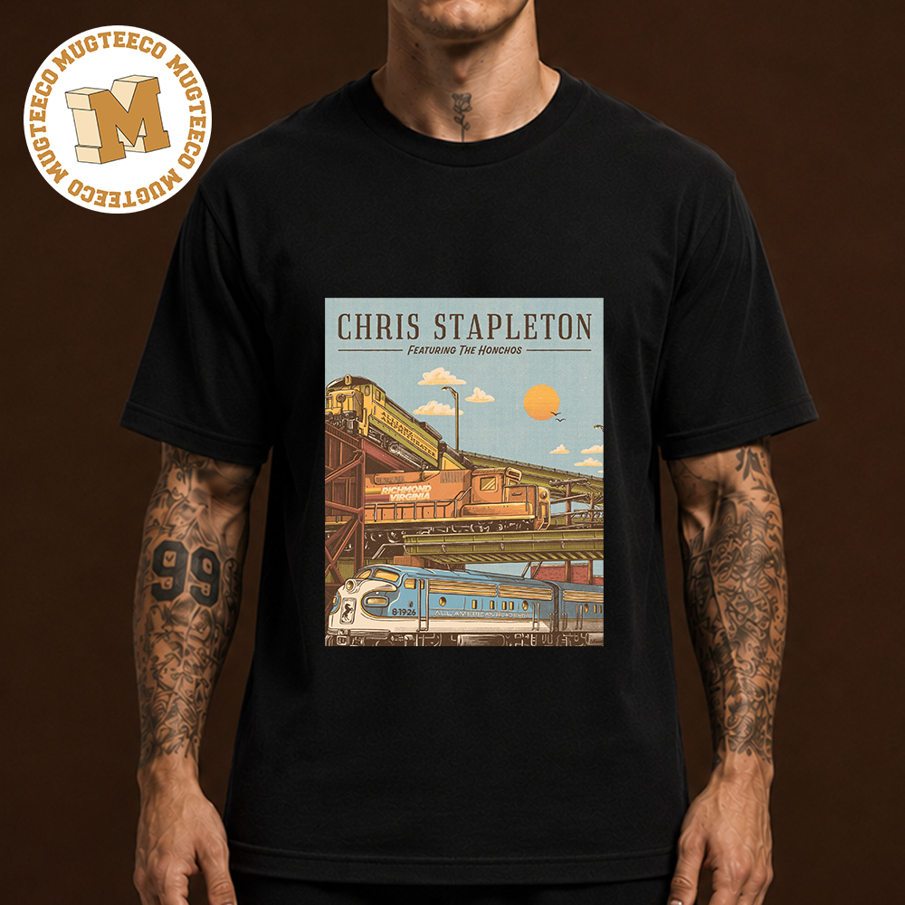 Chris Stapleton All American Road Show Richmond Virginia 2026 Event Poster At Allianz Amphitheater On August 19 2026 Unisex T Shirt Chris Stapleton All American Road Show Richmond Virginia 2026 Event Poster At Allianz Amphitheater On August 19 2026 Unisex T Shirt