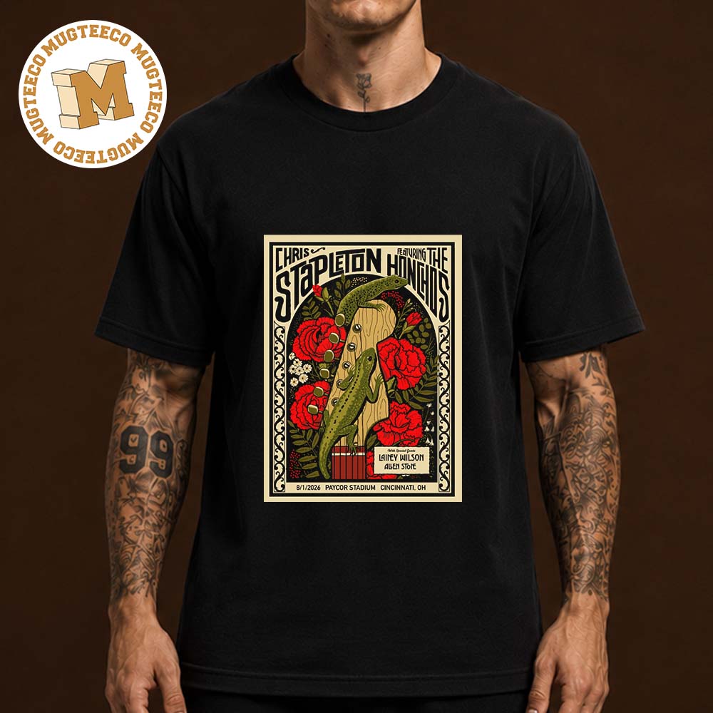 The Chris Stapleton Cincinnati OH 2026 Event Poster At Paycor Stadium On August 1 2026 Unisex T Shirt The Chris Stapleton Cincinnati OH 2026 Event Poster At Paycor Stadium On August 1 2026 Unisex T Shirt