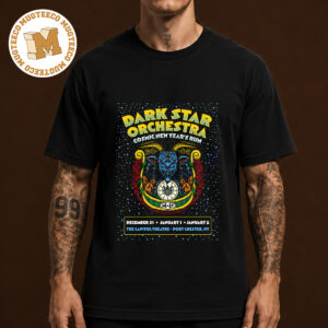 Dark Star Orchestra Port Chester NY 2026 Event Poster At Capitol Theatre On December 31 And January 1 2 2026 2027 Unisex T Shirt