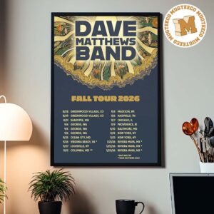 Dave Matthews Band Fall Tour 2026 Home Decor Poster Canvas