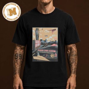 Death Cab For Cutie Las Vegas NV 2026 Event Poster Theater At Virgin Hotels On August 6 2026 Unisex T Shirt