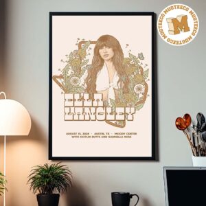 Ella Langley Austin Texas 2026 Event Poster At Moody Center On August 13 2026 With Kaitlin Butts And Gabriella Rose Home Decor Poster Canvas
