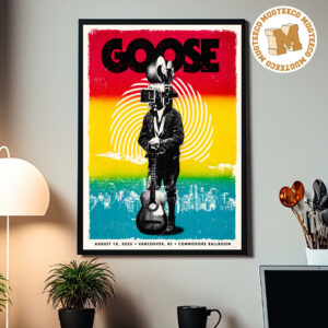 Goose Vancouver BC 2026 Event Poster At Commodore Ballroom On August 18 2026 Home Decor Poster Canvas