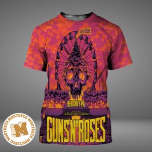 Guns N Roses Hershey PA 2026 Event Poster At Hershey Park Stadium On August 1 2026 All Over Print Shirt