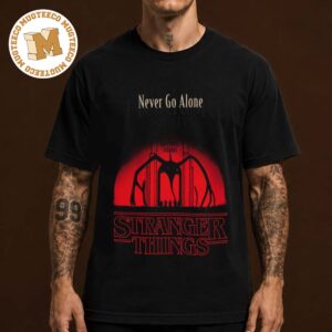 Halloween Horror Nights 2026 Stranger Things Season 5 Never Go Alone Unisex T Shirt