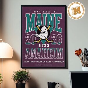 Maine Anaheim CA 2026 Event Poster At House Of Blues On August 21 2026 Home Decor Poster Canvas