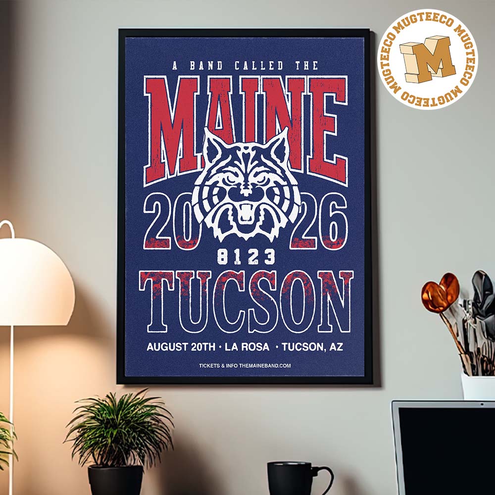 Maine Band Tucson AZ 2026 Event Poster At La Rosa On August 20 2026 Home Decor Poster Cavnas Maine Band Tucson AZ 2026 Event Poster At La Rosa On August 20 2026 Home Decor Poster Cavnas