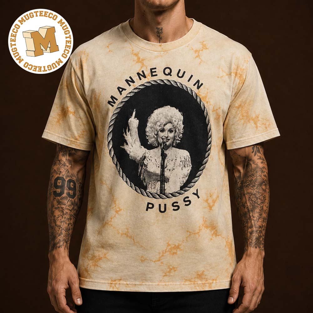Mannequin Pussy Dolly Tie Dye Vintage Mineral Wash Graphic Unisex T Shirt Mannequin Pussy Dolly Tie Dye Vintage Mineral Wash Graphic Unisex T Shirt