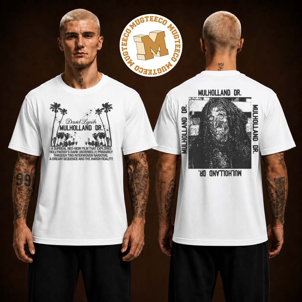 Mulholland Drive David Lynch Two Sided Unisex T Shirt Mulholland Drive David Lynch Two Sided Unisex T Shirt