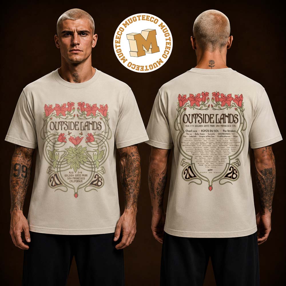 Outside Land Floral Event Tee At Golden Gate Park On August 7 8 9 2026 Two Sided Unisex T Shirt Outside Land Floral Event Tee At Golden Gate Park On August 7 8 9 2026 Two Sided Unisex T Shirt