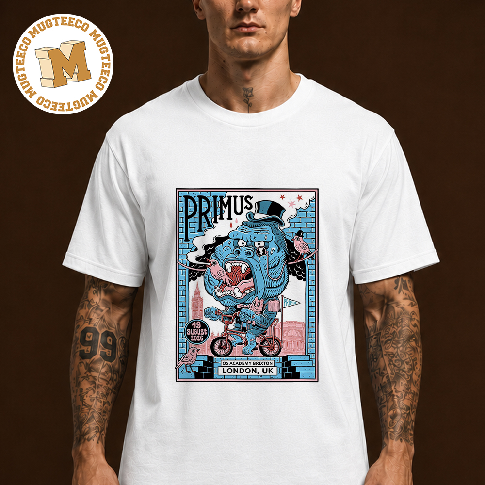 Primus London UK 2026 Event Poster At O2 Academy Brixton On August 19 2026 Unisex T Shirt Primus London UK 2026 Event Poster At O2 Academy Brixton On August 19 2026 Unisex T Shirt