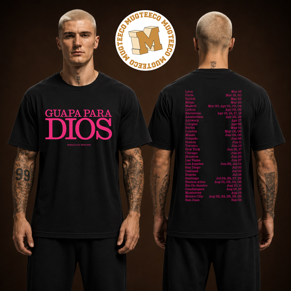 Rosalia Guapa Para Dios Tour 2026 Black Two Sided Unisex T Shirt Rosalia Guapa Para Dios Tour 2026 Black Two Sided Unisex T Shirt