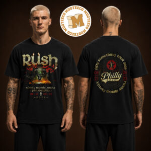 Rush Philadelphia Pennsylvavia 2026 Event Tee At Xfinity Mobie Arena  On August 21 And 23 2026 Two Sided Unisex T Shirt