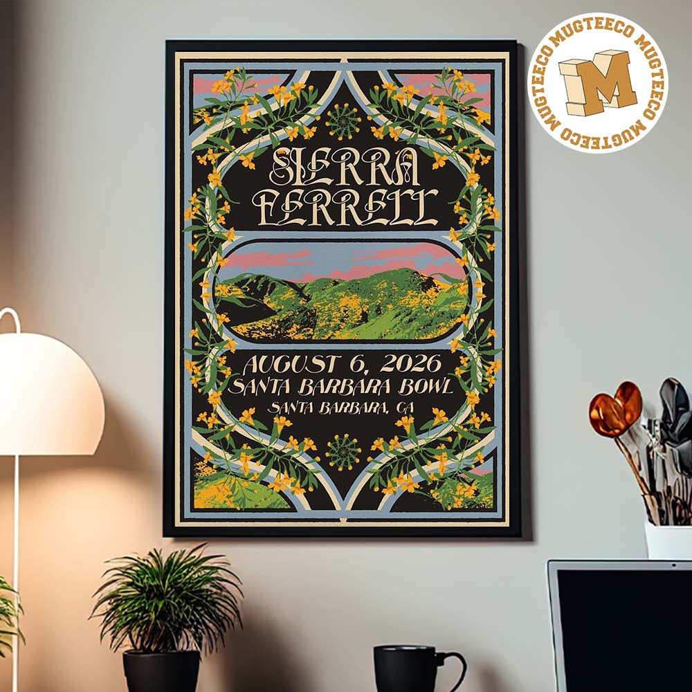 Slerra Ferrell Stanta Barbara CA 2026 Event Poster At Santa Barbara Bowl On August 6 2026 Home Decor Poster Canvas Slerra Ferrell Stanta Barbara CA 2026 Event Poster At Santa Barbara Bowl On August 6 2026 Home Decor Poster Canvas