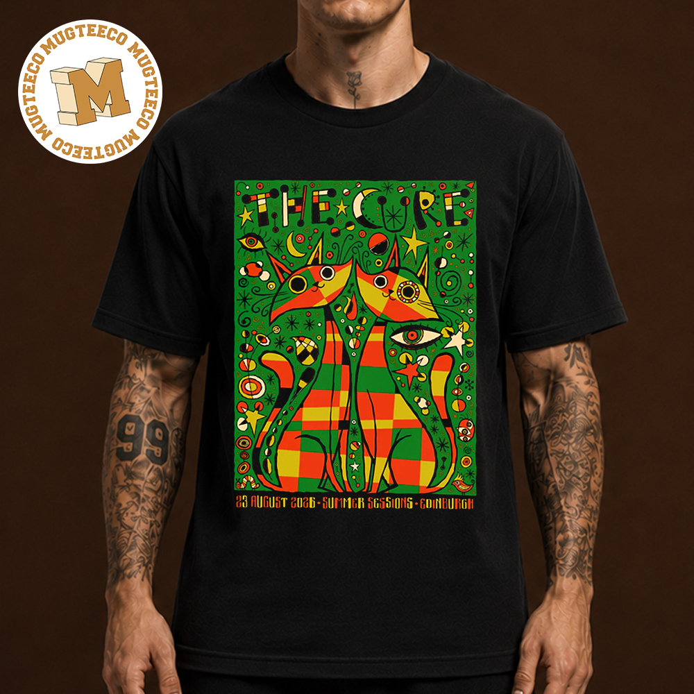 The Cure Edinburgh Event Tee Summer Seasons On August 23 2026 Unisex T Shirt The Cure Edinburgh Event Tee Summer Seasons On August 23 2026 Unisex T Shirt